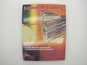 Bild des Verkufers fr Museum Ludwig: Museum Ludwig Kln; Teil: Bd. 1., Tafelband zum Verkauf von Das Buchregal GmbH
