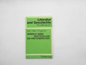 Bild des Verkufers fr Heinrich Heine, Deutschland, ein Wintermrchen; Teil: [Lehrerh.]. Literatur und Geschichte : Modellanalysen zum Verkauf von Das Buchregal GmbH