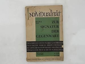 Seller image for Individualitt. 3. Jahrgang 1928. November 1928. Buch 3: Zur Signatur der Gegenwart for sale by Das Buchregal GmbH