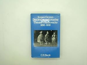 Das avantgardistische Theater Frankreichs 1895 - 1930