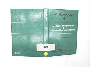 Seller image for Antibiotics; Teil: Vol. 6., Modes and mechanisms of microbial growth inhibitors for sale by Das Buchregal GmbH