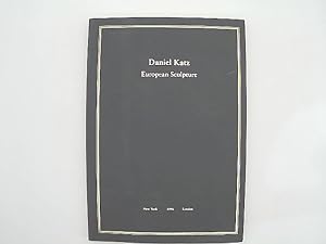 Imagen del vendedor de European Sculpture - Daniel Katz Ltd, - London - 6/10/96 - 7/26/96 a la venta por Das Buchregal GmbH