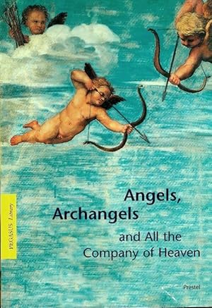 Seller image for Angels, archangels and all the company of heaven - Gottfried Knapp for sale by Book Hmisphres