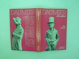 Image du vendeur pour Daumier et la sculpture mis en vente par Das Buchregal GmbH
