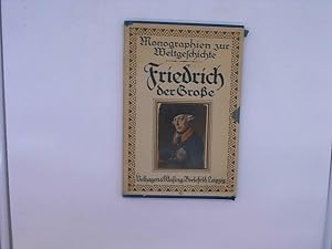 Bild des Verkufers fr Friedrich der Groe: Monographien zur Weltgeschichte zum Verkauf von Das Buchregal GmbH