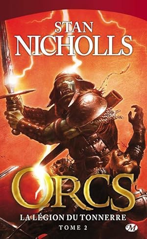 Bild des Verkufers fr Orcs Tome II : La l?gion du tonnerre - Stan Nicholls zum Verkauf von Book Hmisphres