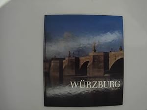 Würzburg. Fotos: Günter Braus ; Anton M. Grassl. Text: Richard Henk