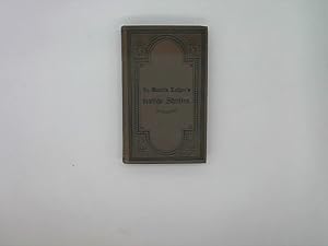 Bild des Verkufers fr Dr. Martin Luthers reformations-historische deutsche Schriften . zum Verkauf von Das Buchregal GmbH