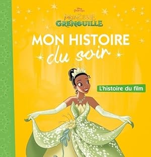 Seller image for La princesse et la grenouille. L'histoire du film - Disney for sale by Book Hmisphres