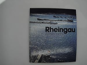 Rheingau : Almanach. Fotos Rudolf Schuler und Günter Braus. Mit einem begleitenden Text von Richa...