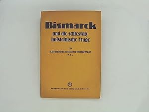Seller image for Bismarck und die schleswig-holsteinische Frage for sale by Das Buchregal GmbH