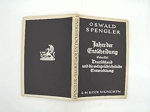 Jahre der Entscheidung, Erster Teil: Deutschland und die weltgeschichtliche Entwicklung