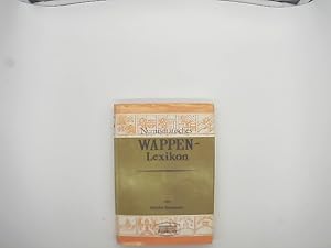 Bild des Verkufers fr Numismatisches Wappen-Lexicon. Transpress-Reprint. Nachdruck d. Aufl. Berlin, Veit, 1876,. zum Verkauf von Das Buchregal GmbH