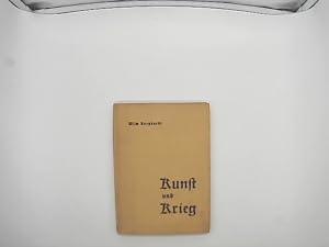 Seller image for Kunst und Krieg. for sale by Das Buchregal GmbH