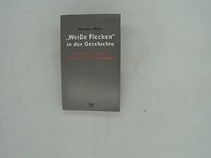 Seller image for Weie Flecken in der Geschichte for sale by Das Buchregal GmbH