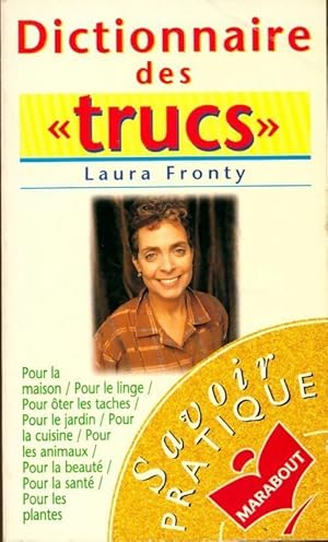 Image du vendeur pour Dictionnaire Marabout des trucs - Laura Fronty mis en vente par Book Hmisphres