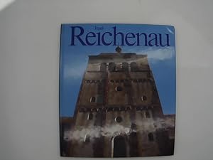 Insel Reichenau. Fotos: Johannes Braus ; Günter Braus. Text: Richard Henk