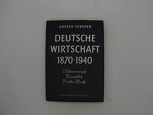 Deutsche Wirtschaft 1870-1940.