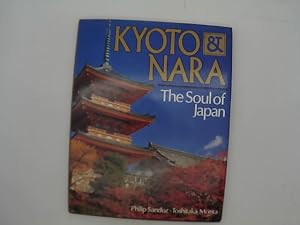 Imagen del vendedor de Kyoto and Nara : The Soul of Japan a la venta por Das Buchregal GmbH