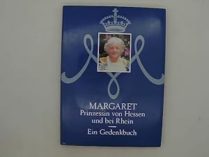 Imagen del vendedor de Margaret - Prinzessin von Hessen und bei Rhein - Ein Gedenkbuch, a la venta por Das Buchregal GmbH