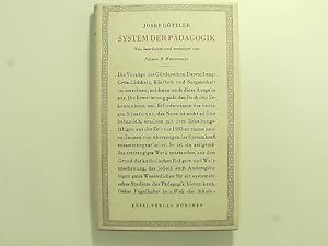 System der Pädagogik. Joseph Göttler. Neu bearb. u. erw. von Johann B. Westermayr