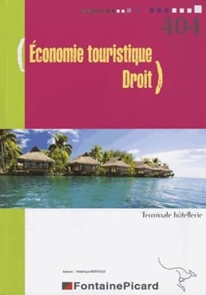  conomie touristique droit Terminale h tellerie - Fr d rique Bertholio