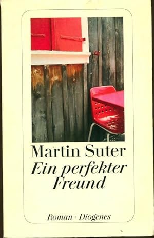 Seller image for Ein perfekter freund - Martin Suter for sale by Book Hmisphres