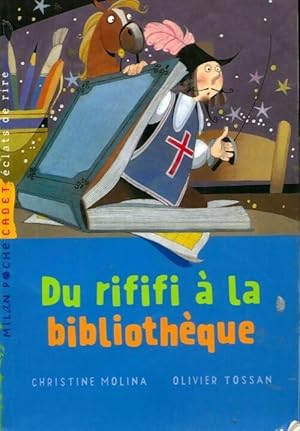 Seller image for Du rififi ? la biblioth?que - Molina-C+Tossant-O for sale by Book Hmisphres