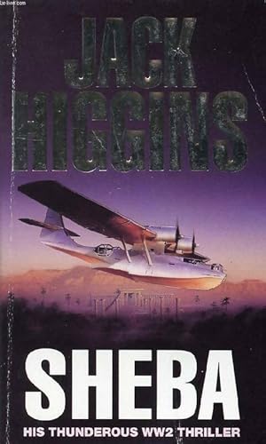 Seller image for Sheba. His thunderous ww2 thriller - Jack Higgins for sale by Book Hmisphres