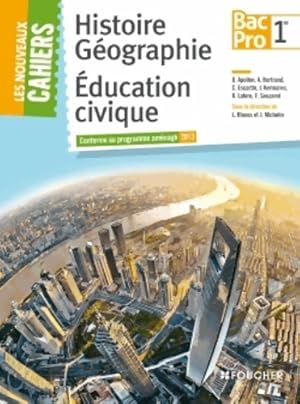 Histoire-géographie - Éducation civique bac pro 1ère - Jacqueline Kermarec