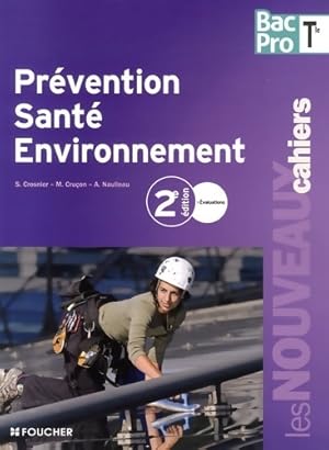 Pr vention sant  environnement Terminale bac pro - Sylvie Crosnier