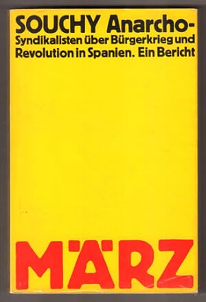 Bild des Verkufers fr Anarcho-Syndikalisten ber Brgerkrieg und Revolution in Spanien. Ein Bericht. zum Verkauf von Antiquariat Neue Kritik