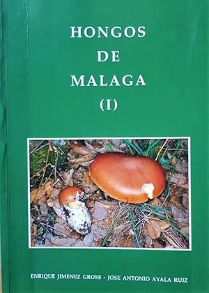 Hongos de Málaga. (I).