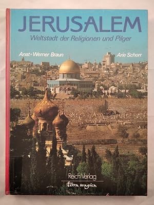 Bild des Verkufers fr Jerusalem - Weltstadt der Religionen und Pilger. zum Verkauf von KULTur-Antiquariat