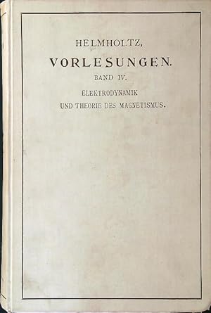 Bild des Verkufers fr Elektrodynamik und Theorie des Magnetismus Band IV zum Verkauf von Librodifaccia