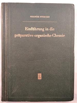 Einführung in die präparative organische Chemie.