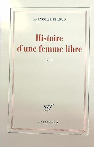 Seller image for Histoire d'une femme libre for sale by Librodifaccia