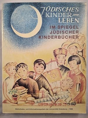Bild des Verkufers fr Jdisches Kinderleben im Spiegel jdischer Kinderbcher. zum Verkauf von KULTur-Antiquariat