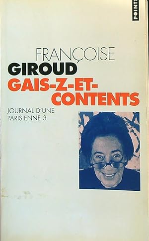 Imagen del vendedor de Gais-z-et-contents. Journal d'une parisienne Tome 3 a la venta por Librodifaccia