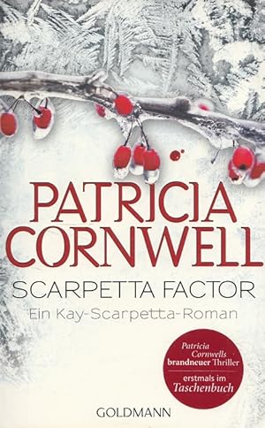 Imagen del vendedor de Scarpetta factor : ein Kay-Scarpetta-Roman. Aus dem Amerikan. von Karin Dufner / Goldmann ; 47163 a la venta por Versandantiquariat Nussbaum