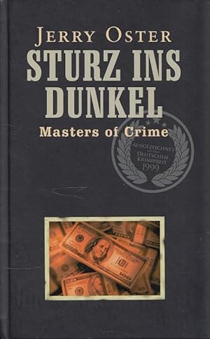 Bild des Verkufers fr Sturz ins Dunkel bersetzt von Jrgen Brger und Robert Brack / Masters of crime. zum Verkauf von Versandantiquariat Nussbaum