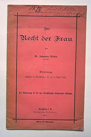 Das Recht der Frau. Vortrag, gehalten in Straßburg am 8. April 1891.