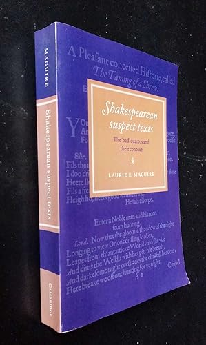 Immagine del venditore per Shakespearean Suspect Texts: The 'Bad' Quartos and their Contexts venduto da Denton Island Books