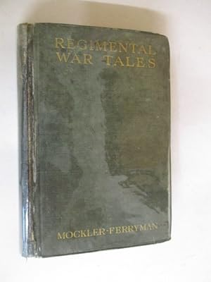 Regimental War Tales 19741-1914 told for the soldiers of the Oxfordshire and Buckinghamshire Ligh...