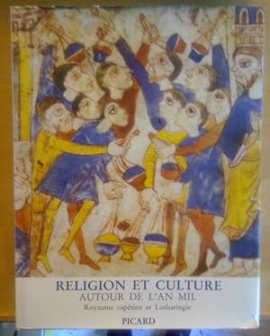 Bild des Verkufers fr Religion et culture autour de l'an mil. Royaume capetien et Lotharingie. Actes du colloque "Hugues Capet 987-1987. La France de l'an Mil", Auxerre, 26 et 27 juin 1987 - Metz, 11 et 12 septembre 1987. zum Verkauf von Antiquariat Thomas Nonnenmacher