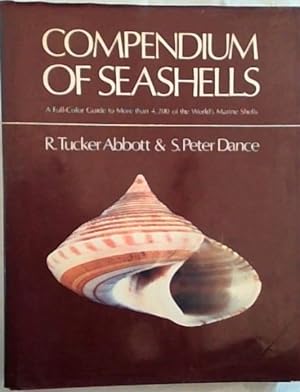 Seller image for Compendium of Seashells : A Full-Color Guide to More than 4,200 of the World's Marine Shells for sale by Chapter 1