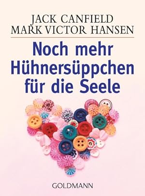 Noch mehr Hühnersüppchen für die Seele