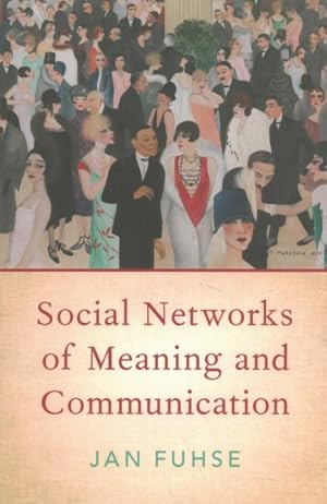 Seller image for Social Networks of Meaning and Communication for sale by GreatBookPrices