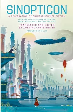 Bild des Verkufers fr Sinopticon : A Celebration of Chinese Science Fiction zum Verkauf von GreatBookPrices