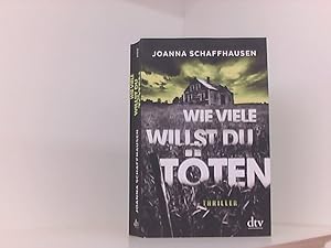 Bild des Verkufers fr Wie viele willst du tten: Thriller (Die Ellery-Hathaway-Reihe, Band 1) zum Verkauf von Book Broker